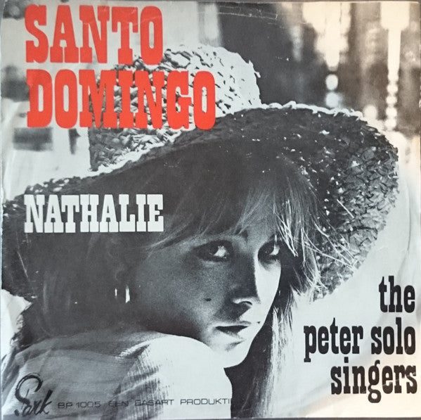 The Peter Solo Singers : Santo Domingo (7", Single)