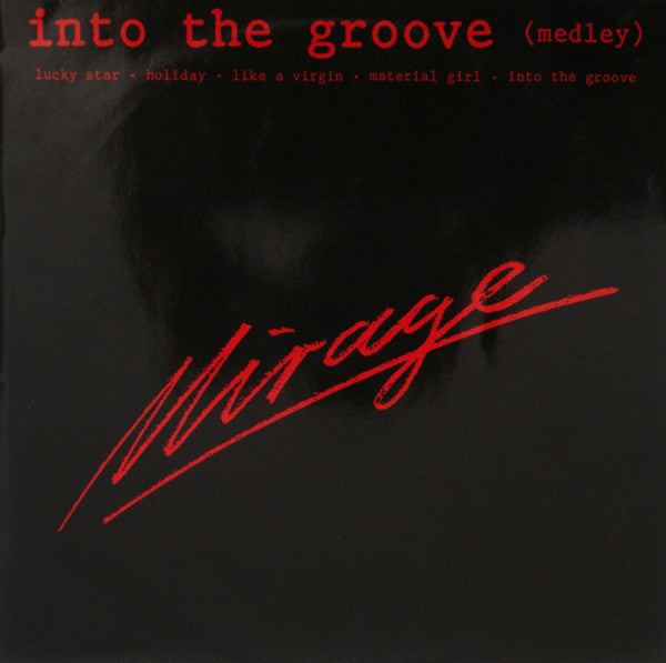 Mirage (12) : Into The Groove (Medley) (12", Maxi)