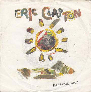 Eric Clapton : Forever Man (7", Single)