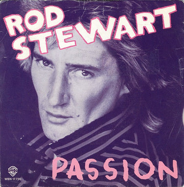 Rod Stewart : Passion (7", Single)