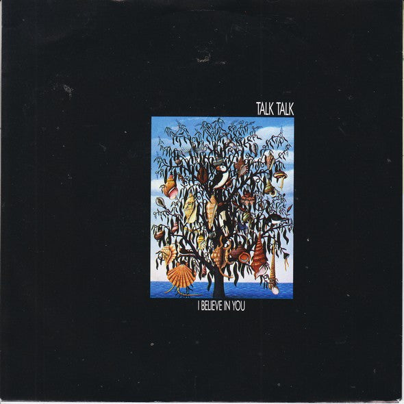 Talk Talk : I Believe In You (7", Single)