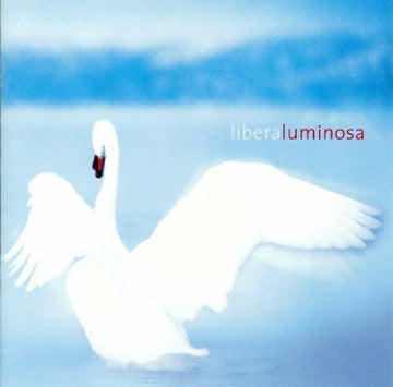 Libera : Luminosa (CD, Album)