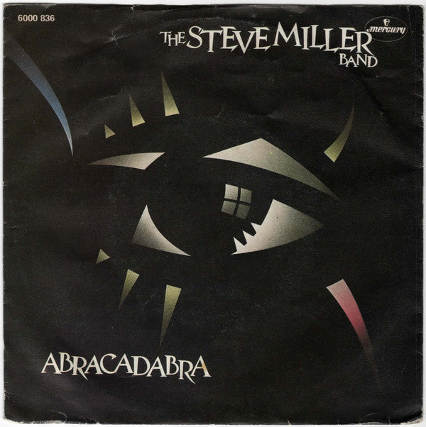 Steve Miller Band : Abracadabra (7", Single)