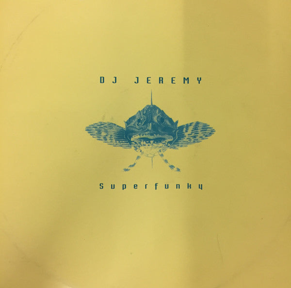 DJ Jeremy : Superfunky (12")