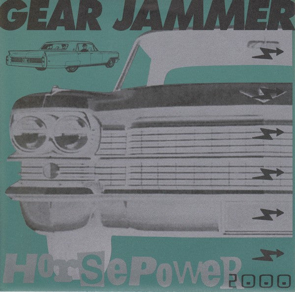 Gear Jammer : Horsepower 2000 (7", Single)
