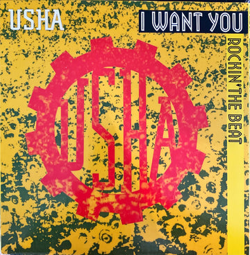 Usha : I Want You / Rockin' The Beat (12")