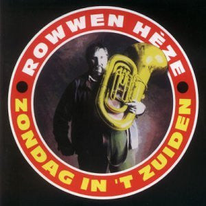 Rowwen Hèze : Zondag In 't Zuiden (CD, Album)