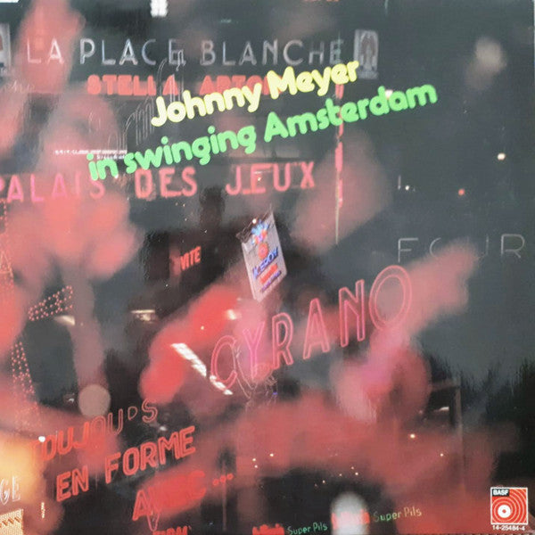 Johnny Meijer : Johnny Meyer In Swinging Amsterdam (LP, Album)