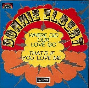 Donnie Elbert : Where Did Our Love Go / That's If You Love Me (7", Single)