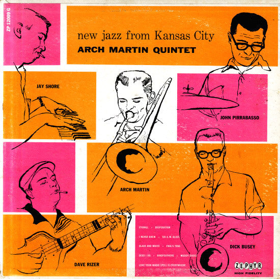 Arch Martin Quintet : New Jazz From Kansas City (LP, Mono)