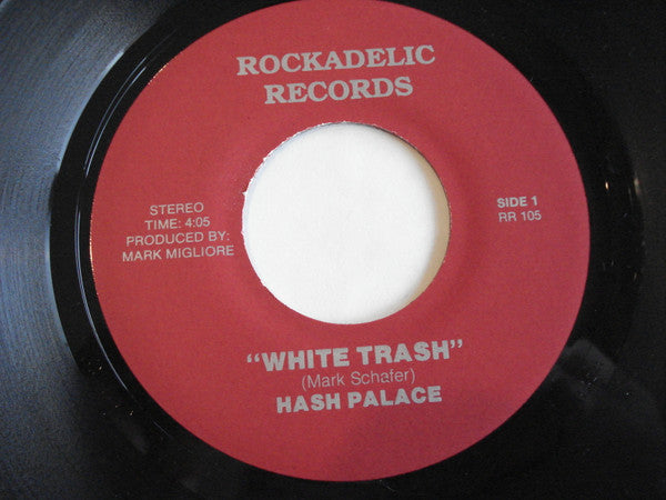Hash Palace : White Trash / Biting Nails (7", Single, Num)
