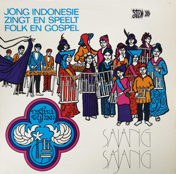 Nafiri Tuhan, The New Creation Singers : Sajang Sajang - Jong Indonesie Zingt En Speelt Folk En Gospel (LP, Album)