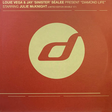 Louie Vega & Jay 'Sinister' Séalee* Presents Diamond Life Starring Julie McKnight : Diamond Life (2x12", Single, Ltd)