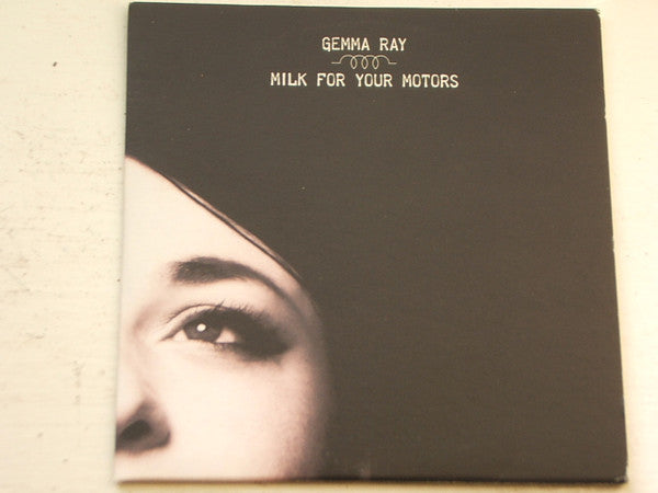 Gemma Ray : Milk For Your Motors (CD, Album, Promo)