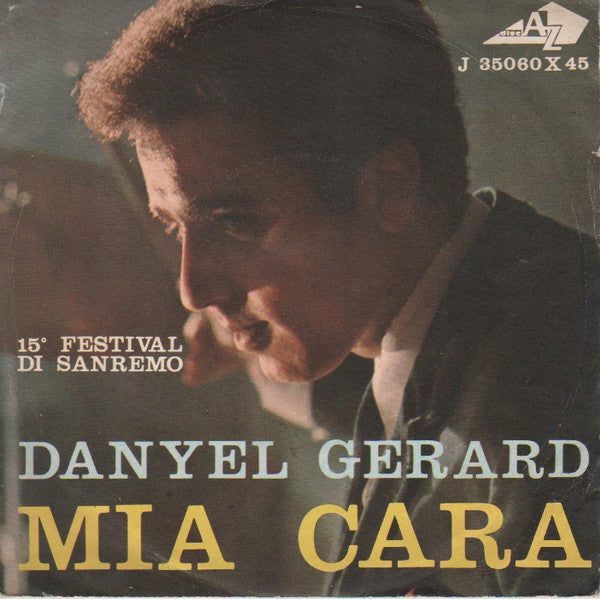 Danyel Gérard : Mia Cara  (7")