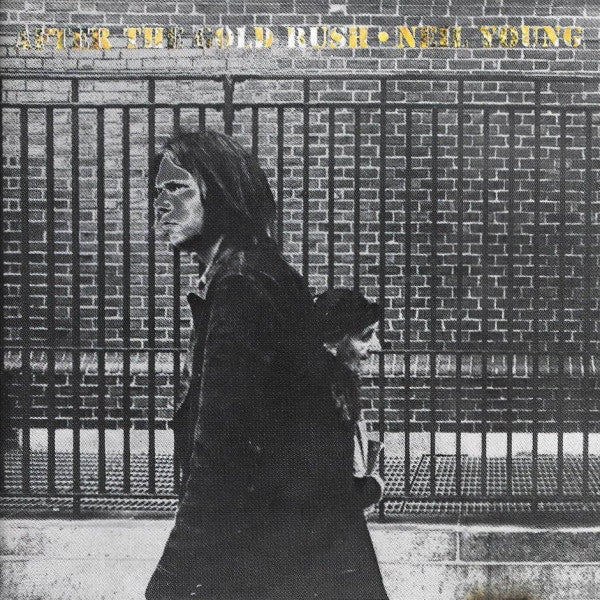 Neil Young : After The Gold Rush (CD, Album, RE)