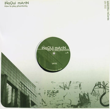 Iñaqui Marín : How To Play Phantomly (12")