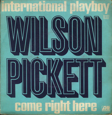 Wilson Pickett : International Playboy (7", Single)