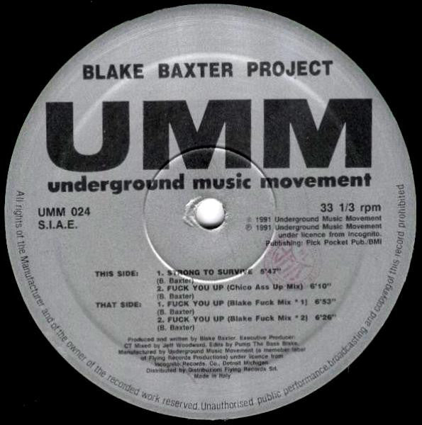 Blake Baxter : Strong To Survive / Fuck You Up (12")