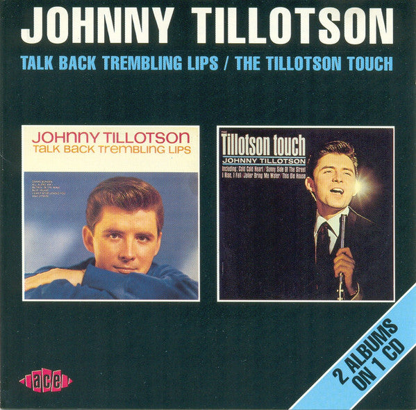 Johnny Tillotson : Talk Back Trembling Lips / The Tillotson Touch (CD, Comp, RM)