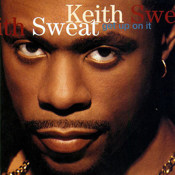 Keith Sweat : Get Up On It (CD, Album)