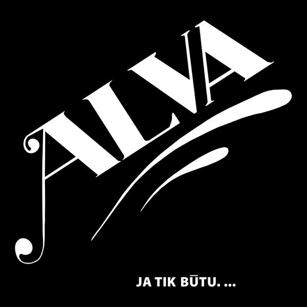 Alva (6) : Ja Tik Būtu.... (LP, Album, RE)