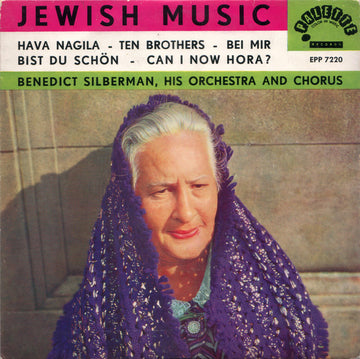 Benedict Silberman His Chorus & Orchestra : Jewish Music (7", EP)