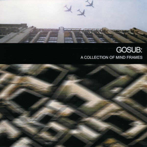 Gosub : A Collection Of Mind Frames (CD, Album)