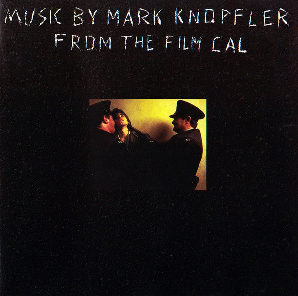 Mark Knopfler : Music By Mark Knopfler From The Film Cal (CD, Album)