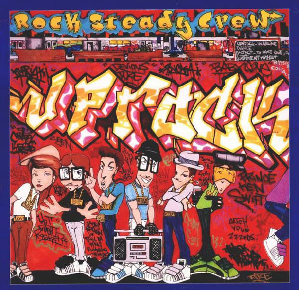 The Rock Steady Crew : Uprock (12")