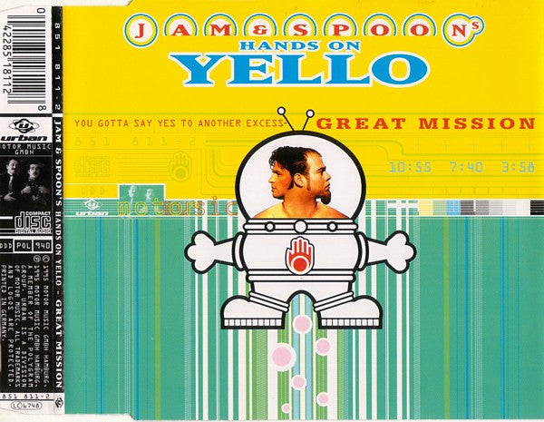 Jam & Spoon Hands On Yello : You Gotta Say Yes To Another Excess- Great Mission (CD, Maxi)