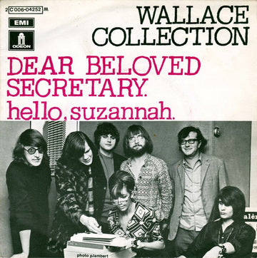 Wallace Collection : Dear Beloved Secretary (7", Single)