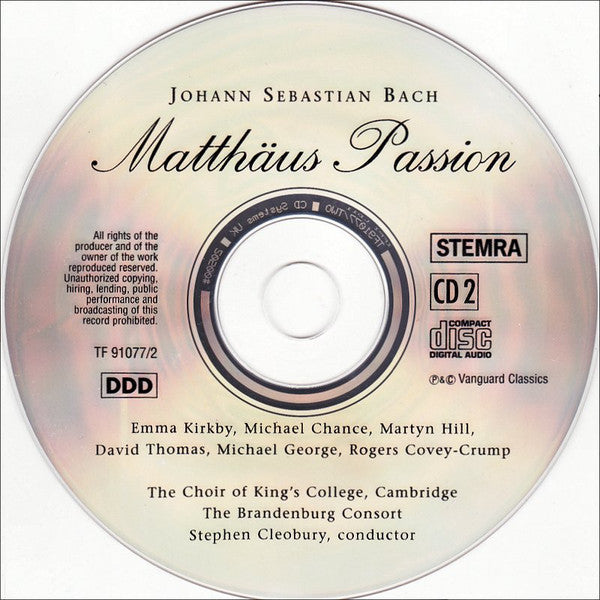 Johann Sebastian Bach - Emma Kirkby, Michael Chance, Martyn Hill, David Thomas (9), Michael George (3), Rogers Covey-Crump, The King's College Choir Of Cambridge, Brandenburg Consort, Stephen Cleobury : Matthäus Passion (3xCD + Box)