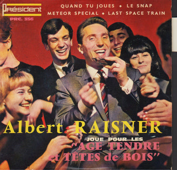 Albert Raisner : Albert Raisner Joue Pour Les "Age Tendre Et Tête De Bois" (7", EP)