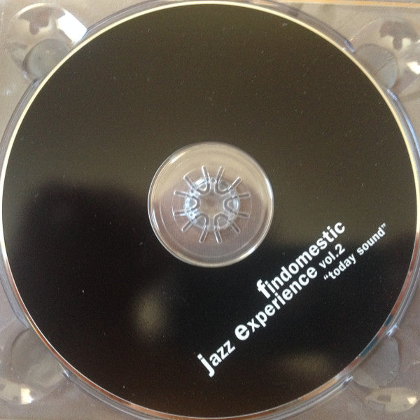Various : Findomestic Jazz Experience Vol. 2 Today Sound (CD, Comp, Dig)