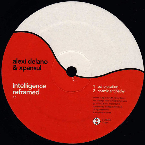 Alexi Delano & Xpansul : Intelligence Reframed EP (12", EP)