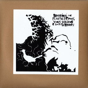 Various : Breaking The Plastic Hymen, Vinyl Virgins & Lo-Fi Whores (4x7" + Comp, Ltd, Num)