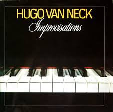 Hugo van Neck : Improvisations (LP, Album)