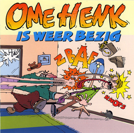 Ome Henk : Ome Henk Is Weer Bezig (CD)