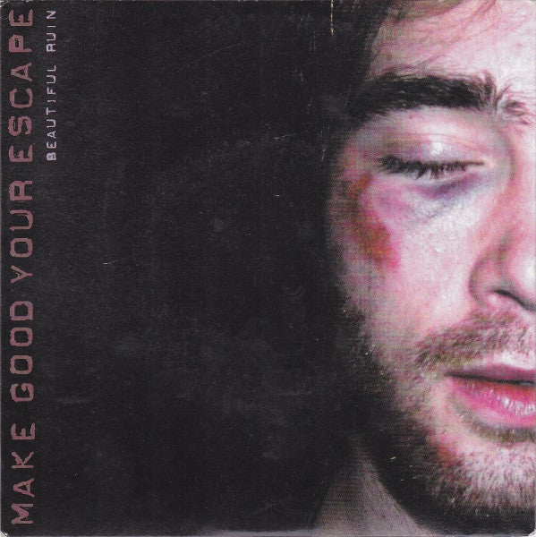 Make Good Your Escape : Beautiful Ruin (7")