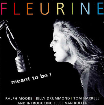 Fleurine : Meant To Be! (CD, Album)