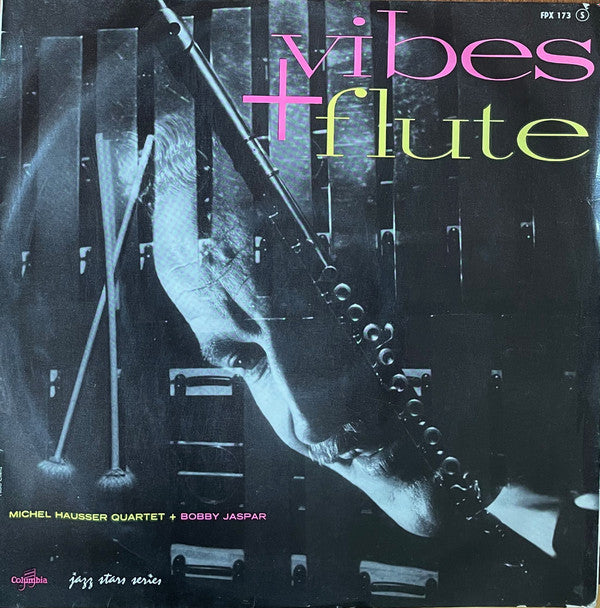 Michel Hausser Quartet + Bobby Jaspar : Vibes + Flute (LP, Mono)