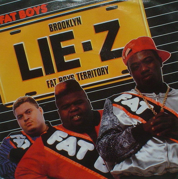 Fat Boys : Lie-Z (7")