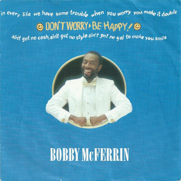 Bobby McFerrin : Don't Worry - Be Happy! (7", Single)