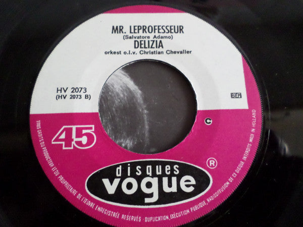 Delizia : J'ai Rendez-Vous / Mr. Le Professeur (7")