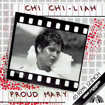 Chi Chi Liah : Proud Mary (12")