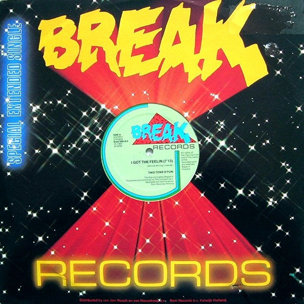 Two Tons O' Fun / Slick (2) : I Got The Feeling / Space Bass (12")