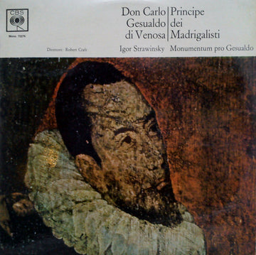 Carlo Gesualdo, Igor Stravinsky : Don Carlo Gesualdo Di Venosa: Principe Dei Madrigalisti (LP, Mono)