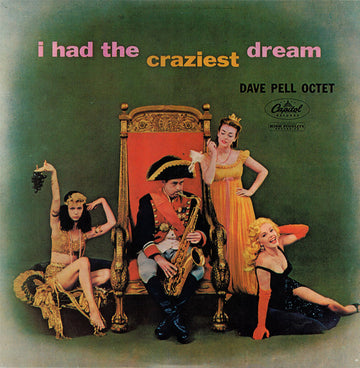 Dave Pell Octet : I Had The Craziest Dream (LP, Album, RE)