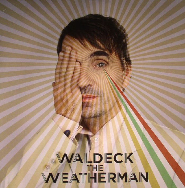 Waldeck : The Weatherman (12")